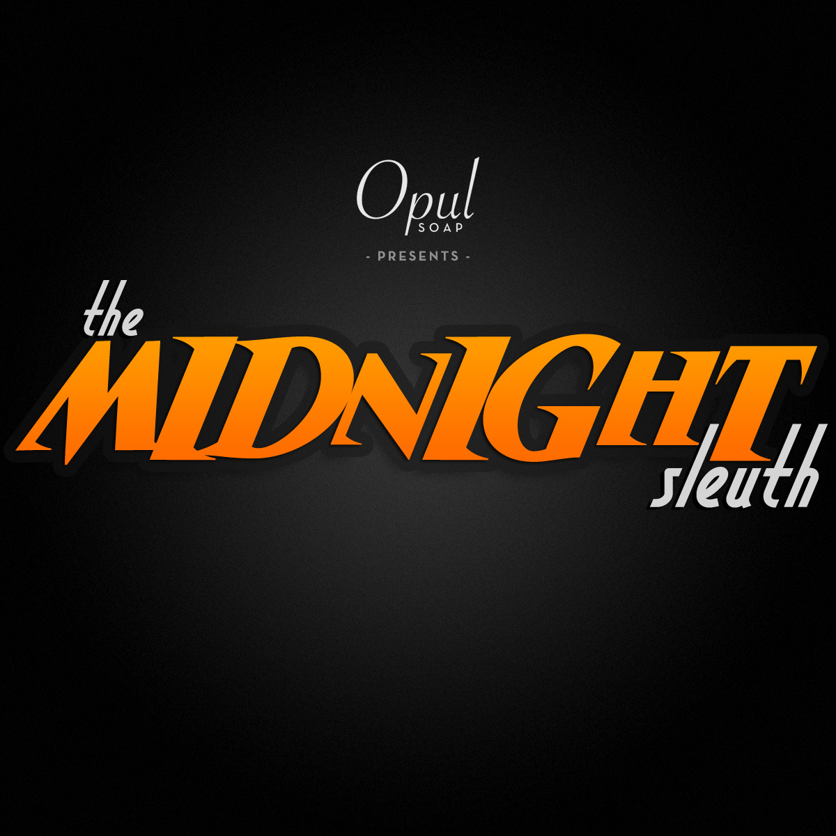 The Midnight Sleuth - Episode 1: The Formula Is To Blame-ula episode artwork